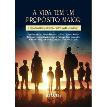 Imagem de Livro - A Vida tem um Propósito Maior