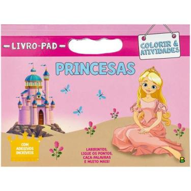 Imagem de Livro - Livro-Pad Colorir & Atividades: Princesas