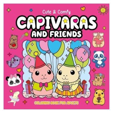 Imagem de Cute & Comfy Coloring Book For Adults - Capivaras And Friends - Livro De Colorir Adulto