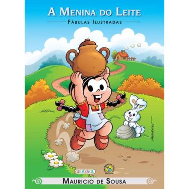 Imagem de Livro - Turma da Mônica - Fábulas Ilustradas - A Menina do Leite