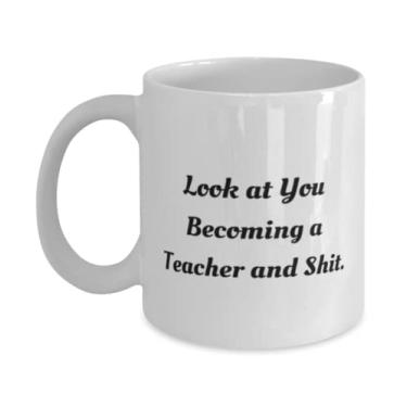 Imagem de Presentes reutilizáveis para professores, "Look at You Becoming a Teacher and Shit", caneca Epic 325 g 443 ml para colegas de trabalho da Boss