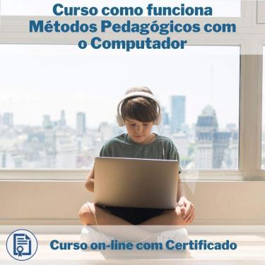 Imagem de Curso Online em videoaula de como funciona Métodos Pedagógicos com o Computador com Certificado + 2 brindes
