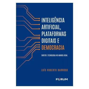 Imagem de Inteligência Artificial, Plataformas Digitais E Democracia