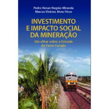 Imagem de Investimento E Impacto Social Da Mineração
