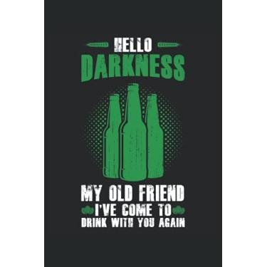 Imagem de Hello Friend Drink Alcohol Again: Taccuino del birraio domestico |Diario del birrificio |Note per gli amanti della birra artigianale |Taccuino dell'ingegnere della birra