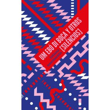 Imagem de Livro - um ebó di boca y otros [silêncios]