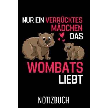 Imagem de Wombat Australien Tier Nur ein verrücktes Mädchen das Wombats liebt Wombat: Liniertes College Notizbuch (A5) mit 120 Seiten