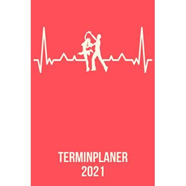 Imagem de Terminplaner 2021: Wochenplaner zum notieren, organisieren und planen DIN A5. Kalender/Terminkalender/Monats- / Tagesübersicht/Kontakt- / Geburtstags listen/Tanzen Tänzer heartbeat herzschlag