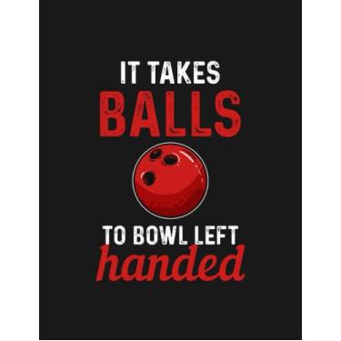 Imagem de Lefthanded Bowling Lefty Bowler Southpaw Strike Notebook: 8.5x11 inches 100 Pages Lined College Ruled Paper Journal Diary Planner