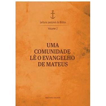 Imagem de Uma Comunidade Lê O Evangelho De Mateus - Volume 2