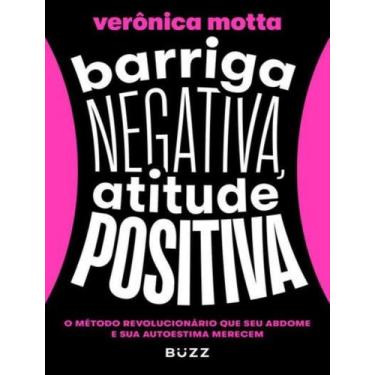 Imagem de Livro - Barriga negativa, atitude positiva - Buzz