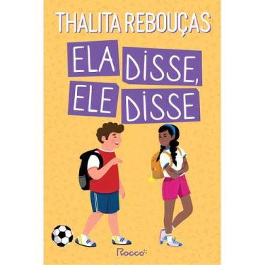 Imagem de Livro - Ela disse, Ele disse - Rocco