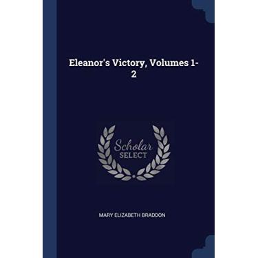 Imagem de Eleanor's Victory, Volumes 1-2
