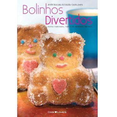 Imagem de Livro - Bolinhos Divertidos: Receitas Tradicionais, Light e Com Ingredientes Funcionais - André Boccato