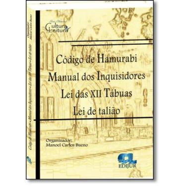 Imagem de Código De Hamurabi - Manual Dos Inquisidores - Lei Das Xii Tabuas - Le