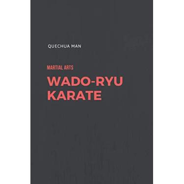 Imagem de WADO-RYU KARATE: Journal, Diary