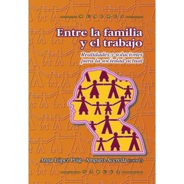 Imagem de Entre la familia y el trabajo - Espanhol