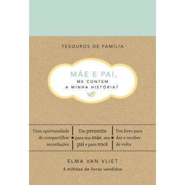 Imagem de Livro - Mãe e pai, me contem a minha história? (Tesouros de família)