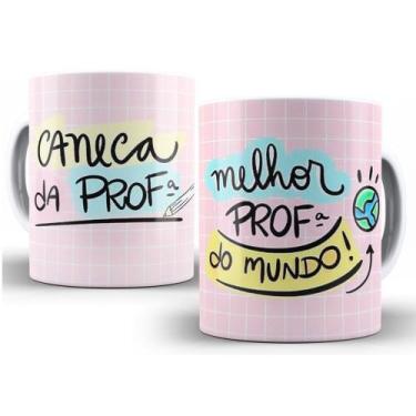 Imagem de Caneca Personalizada Dia dos Professores Melhor Prof do Mundo - Ng Dec