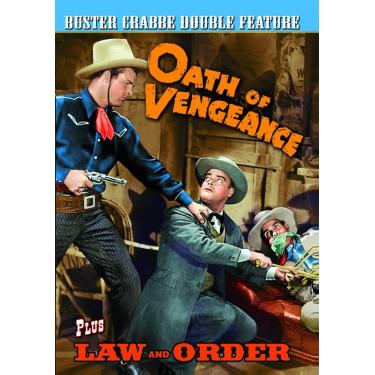 Imagem de Crabbe, Buster Double Feature: Oath of Vengeance (1944) / Law and Order (1942)