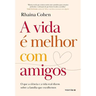 Imagem de A vida é melhor com amigos: O que a ciência e a vida real dizem sobre a família que escolhemos