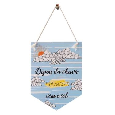 Imagem de KIAGA, Flâmula Decorativa em Mdf 3mm com Estampa - Depois da Chuva Sempre Vem o Sol Tamanho:28X14,5 CM;Cor:Colorido