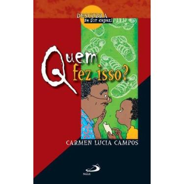 Imagem de Quem fez isso - PAULUS EDITORA, 3