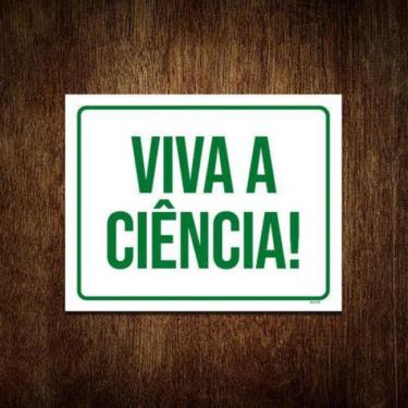 Imagem de Placa Sinalização Verde - Viva A Ciência 18X23