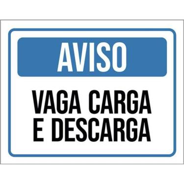 Imagem de Kit 5 Placas De Sinalização Aviso Vaga Carga E Descarga