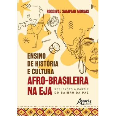 Imagem de Ensino de História e Cultura Afro-Brasileira na EJA - Editora Appris