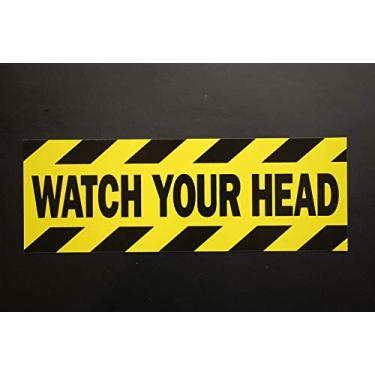 Imagem de Adesivo de vinil Watch Your Head 20.3 cm X 7.0 cm Caution Indoor Outdoor (PS48)
