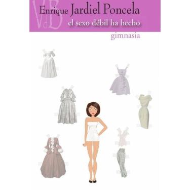 Imagem de El sexo débil ha hecho gimnasia - Espanhol