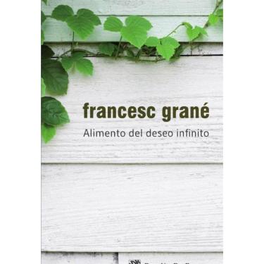 Imagem de Alimento del deseo infinito - Espanhol
