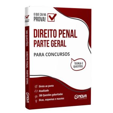 Imagem de Direito Penal - Parte Geral - Nova Concursos