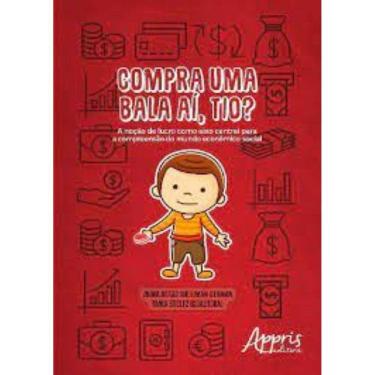 Imagem de Compra Uma Bala Aí, Tio? Capa comum – 14 agosto 2017