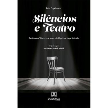 Imagem de Silêncios e Teatro