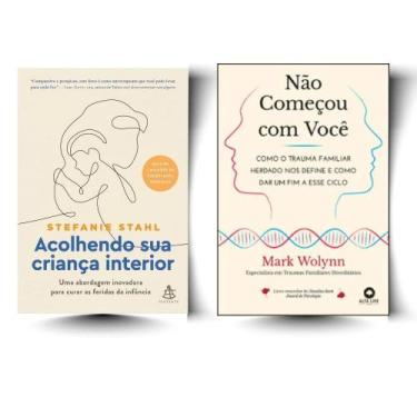 Imagem de Kit: Acolhendo sua criança interior + Não Começou com Você - Kit de Li