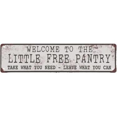 Imagem de Asetory Placa de metal em lata Welcome to The Little Free Pantry Take What You Need-Leave What You Can Placa de rua arte rústica decoração de parede loja de parede homem caverna bar divertido vintage