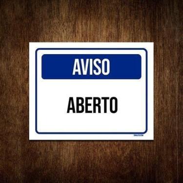 Imagem de Placa De Sinalização - Aviso Aberto 36X46 - Sinalizo.Com