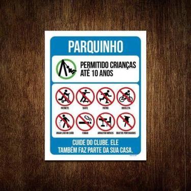Imagem de Placa Condomínio Parquinho Cuide Do Clube 18X23 - Sinalizo