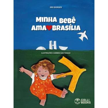 Imagem de Livro - Minha Bebê ama Brasília