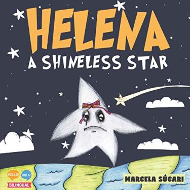 Imagem de Helena: A Shineless Star: Helena: una Estrella sin Luz: 1