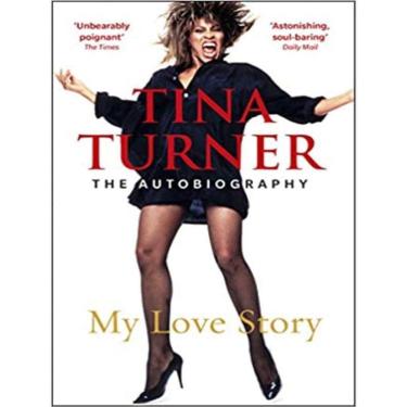 Imagem de Tina Turner - My Love Story