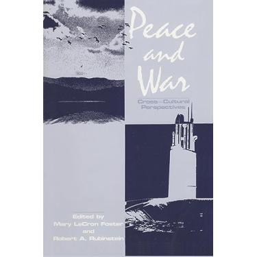 Imagem de Peace and War: Cross-Cultural Perspectives