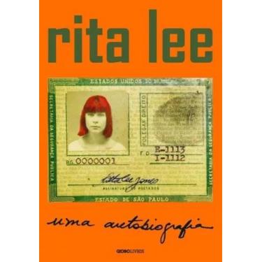 Imagem de Rita Lee: Uma Autobiografia, De Lee, Rita. Editora Globo S/A, Capa Mol