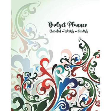 Imagem de Planejador de orçamento: Agenda de orçamento sem data: Planejador de orçamento mensal e semanal de finanças, caderno de agenda, organizador de contas, planejamento de orçamento, planilhas de orçamento