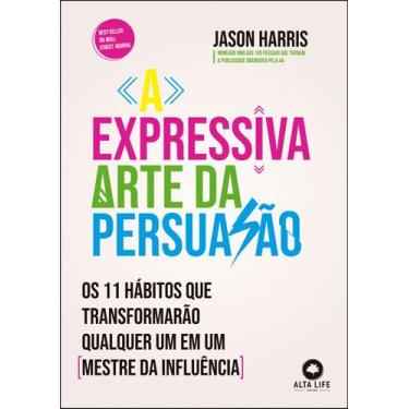 Imagem de Livro - A expressiva arte da persuasão