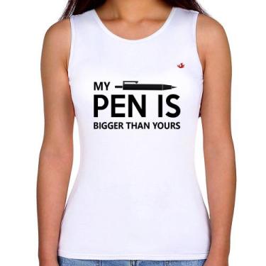 Imagem de Regata Feminina My pen is bigger than yours - Foca na Moda, Branco, GG