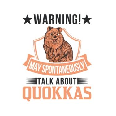 Imagem de Quokka Notizbuch: Warning May spontaneously talk about Quokkas / 6x9 Zoll / 120 karierte Seiten Seiten