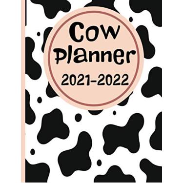 Imagem de Cow Planner 2021-2022: Daily, Weekly, Monthly, Two years Calendar 2020-2021, Goal tracker book, time management, personal Diary, Gift for ... Months Agenda, animal journal, cows cover